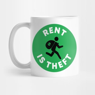 Rent Is Theft Mug